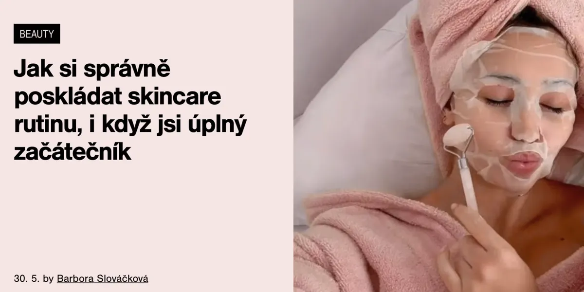 MUDr. Kičmerová a heyfomo: Jak si správně poskládat skincare rutinu, i když jsi úplný začátečník